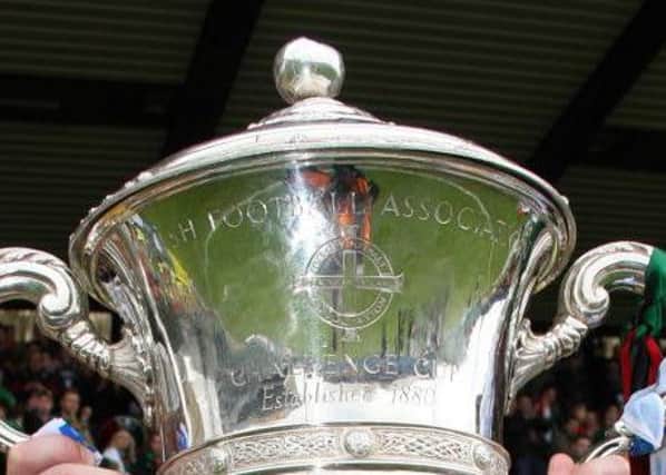 The Irish Cup.