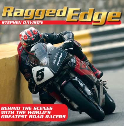 Ragged Edge - Behind the scenes with the worlds greatest road racers