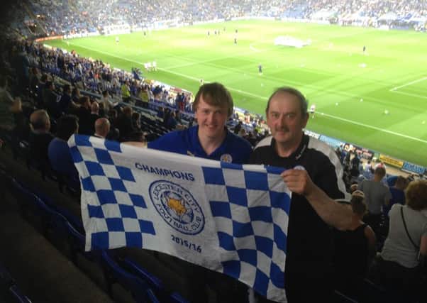 Matthew Lavery and his father, Dennis, enjoying Leicester City's landmark Premier League success.
