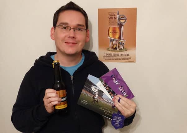 Mark Tennyson from Lisburn will soon be departing on a prize trip this November (10th) as winner of the Magners Ultimate Sports Weekend.  Hell get to attend the Cheltenham Races, the Scotland vs Australia Rugby Union match in Edinburgh and the France vs Sweden World Cup Qualifier.