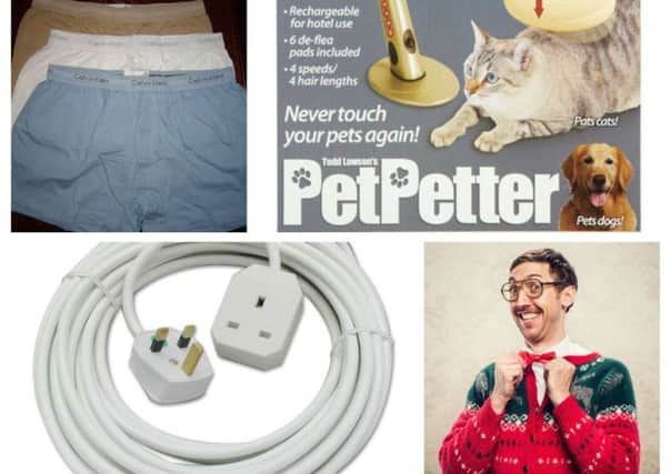 Some of the worst gifts people have received at Christmas time. From top left, clockwise, underwear, a pet petter, ugly jumper and an extension lead.