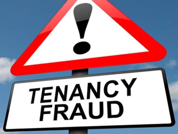 Tenancy fraud is a problem in Northern Ireland.