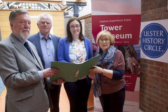 HISTORY CIRCLE PLAQUE LAUNCH. . . .Group pictured at the Tower Museum last week for the launch of the Ulster History Circle Plaque. From left are Chris Spurr, Chair, Ulster History Circle, Pat MacCafferty, Speaker, Roisin Doherty, Curator, Tower Museum and Maud Hamill, Ulster History Circle.
