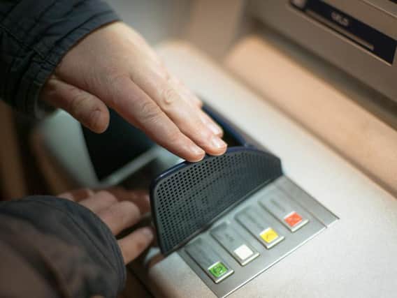 The PSNI are asking people to be aware of possible skimming devices placed at ATMs.