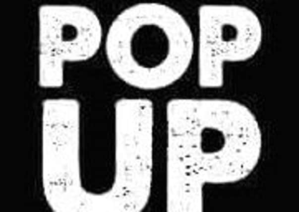 The first Pop Up event will be on July 5.
