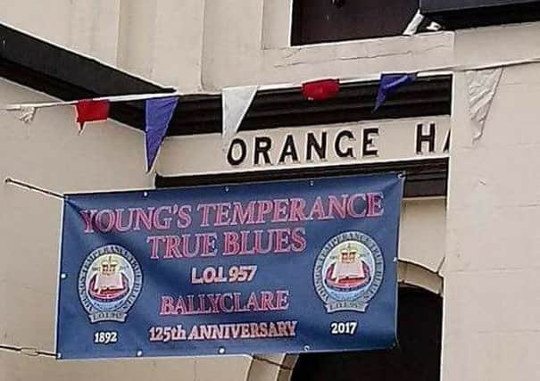 The banner erected at the front of the McCalmont Memorial Orange Hall in Ballyclare.