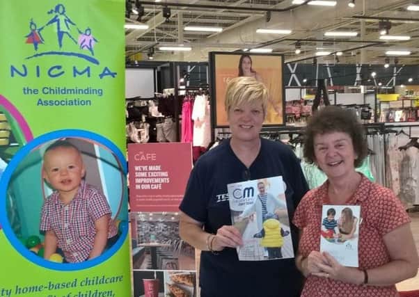NICMA the Childminding Association's Childminding Development Officer, Liz Brown (right)  is out and about this summer offering support and advice to parents about the benefits of using a registered childminder. She is pictured here with Tesco Carrickfergus Community Champion, Anne Ritchie.