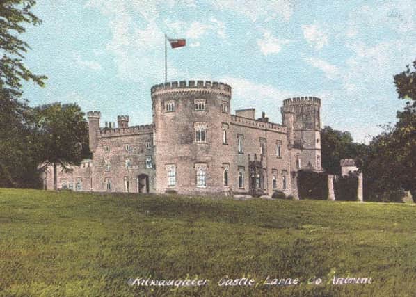 Kilwaughter Castle pictured in 1907.