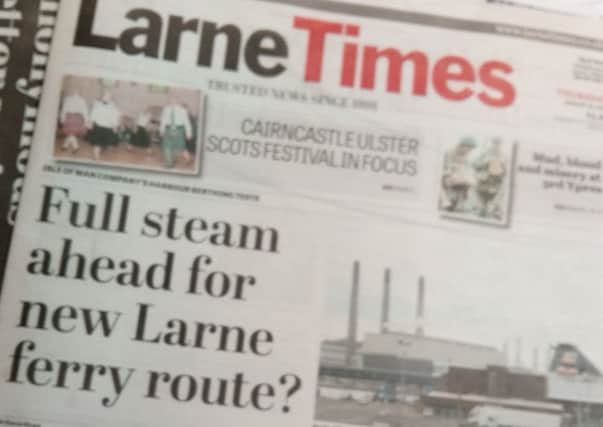 This week's edition of the Larne Times revealed that berthing tests have been carried out at Larne Harbour.
